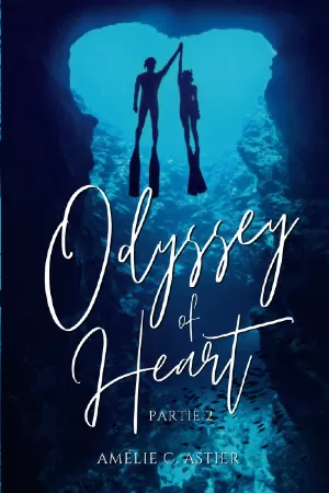 Amélie C. Astier – Odyssey Of Heart, Partie 2